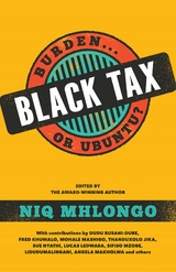 Black Tax -  Niq Mhlongo