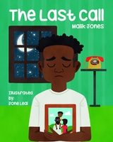 The Last Call - Malik Jones