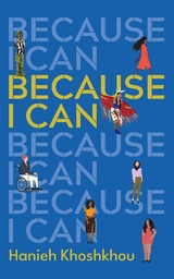 Because I Can - Hanieh Khoshkhou