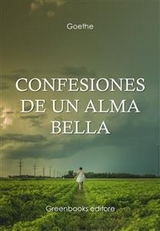 Confesiones de un alma bella -  Goethe
