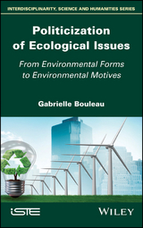 Politicization of Ecological Issues - Gabrielle Bouleau