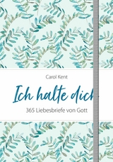 Ich halte dich - Carol Kent