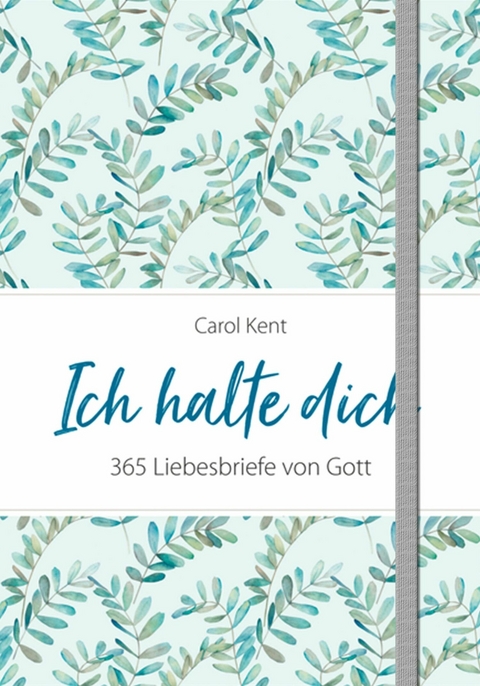 Ich halte dich - Carol Kent