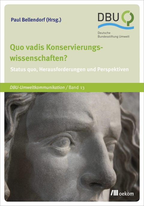 Quo vadis Konservierungswissenschaften? - 