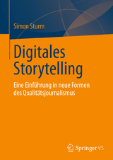 Digitales Storytelling - Simon Sturm