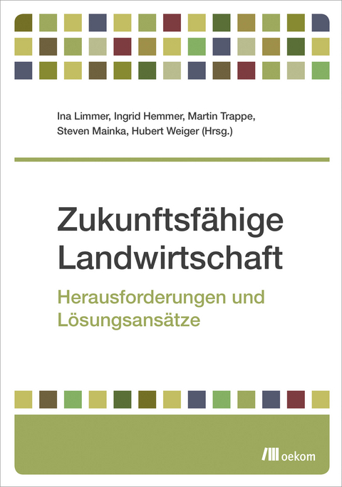 Zukunftsf&auml;hige Landwirtschaft - 