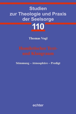Homiletischer Text- und Klangraum