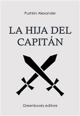 La hija del capit&aacute;n - Alexander Pushkin
