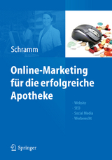 Online-Marketing f&uuml;r die erfolgreiche Apotheke - 
