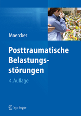 Posttraumatische Belastungsst&ouml;rungen - 
