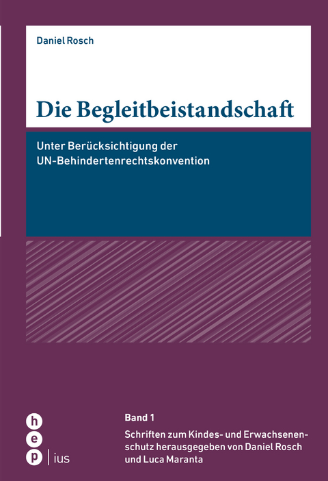 Die Begleitbeistandschaft - Daniel Rosch