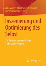 Inszenierung und Optimierung des Selbst - 