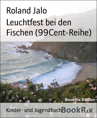 Leuchtfest bei den Fischen (99Cent-Reihe)
