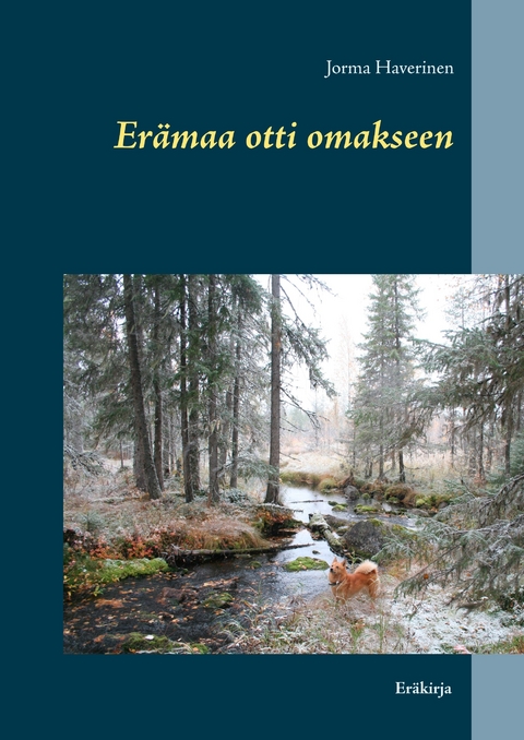 Er&auml;maa otti omakseen - Jorma Haverinen