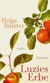 Luzies Erbe - Helga B&uuml;rster