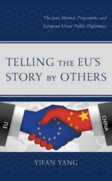 Telling the EU's Story by Others -  Yifan Yang