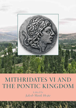 Mithridates VI and the Pontic Kingdom