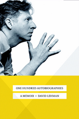 One Hundred Autobiographies - David Lehman