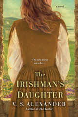 The Irishman's Daughter - V.S. Alexander