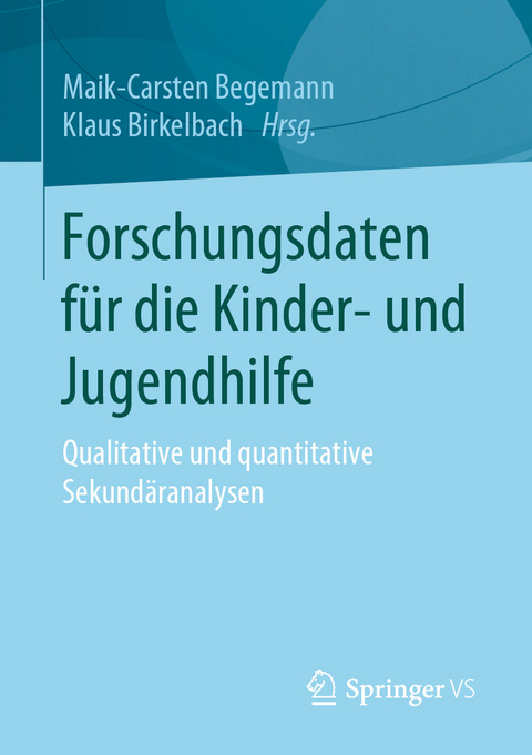Forschungsdaten f&uuml;r die Kinder- und Jugendhilfe - 