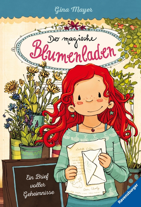 Der magische Blumenladen, Band 10 - Ein Brief voller Geheimnisse - Gina Mayer