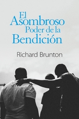 El Asombroso Poder de la Bendici&oacute;n - Richard Brunton