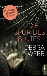 Die Spur des Blutes - Debra Webb