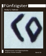 F&uuml;nfzigster - Andy S. Falkner
