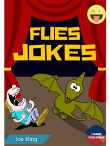 Flies Jokes - Joe King