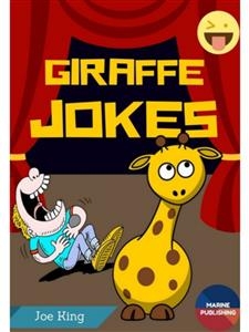 Giraffe Jokes - Joe King