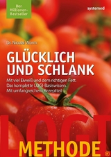 LOGI-Methode. Gl&uuml;cklich und schlank -  Nicolai Worm
