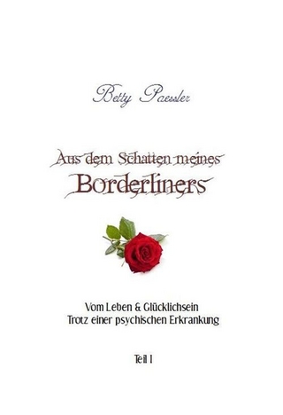 Aus dem Schatten meines Borderliners