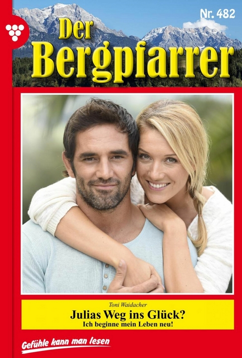 Julias Weg ins Gl&uuml;ck? - Toni Waidacher