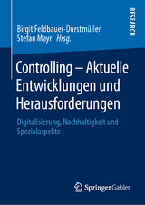 Controlling &ndash; Aktuelle Entwicklungen und Herausforderungen - 