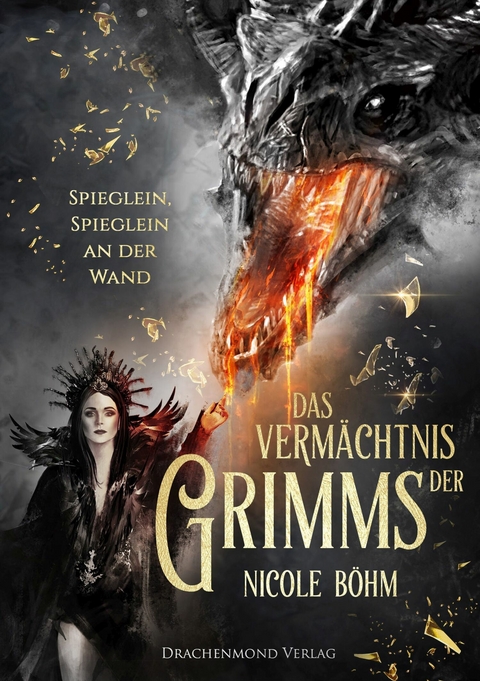 Das Verm&auml;chtnis der Grimms -  Nicole B&ouml;hm
