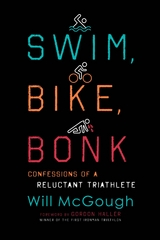 Swim, Bike, Bonk -  Will McGough