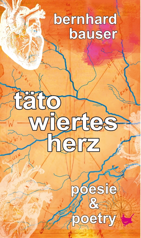 T&auml;towiertes Herz - Bernhard Bauser