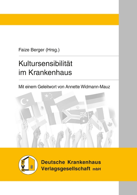 Kultursensibilit&auml;t im Krankenhaus - Faize Berger