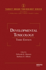 Developmental Toxicology - Hansen, Deborah K.; Abbott, Barbara D.