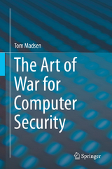 The Art of War for Computer Security - Tom Madsen