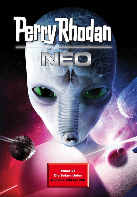Perry Rhodan Neo Paket 21: Die Solare Union - R&uuml;diger Sch&auml;fer, Rainer Schorm, Arno Endler, Oliver Plaschka, Susan Schwartz, Ruben Wickenh&auml;user, Lucy Guth, Michelle Stern