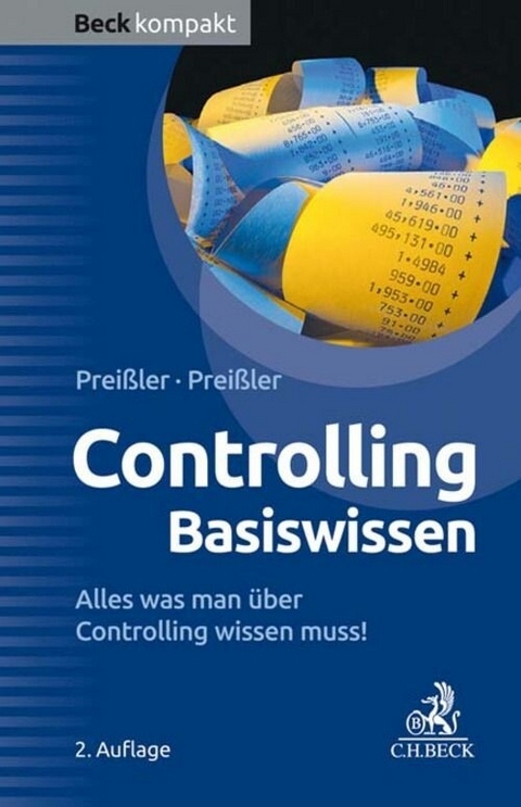 Controlling Basiswissen - Gerald J. Prei&szlig;ler, Peter R. Prei&szlig;ler