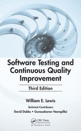 Software Testing and Continuous Quality Improvement - Lewis, William E.