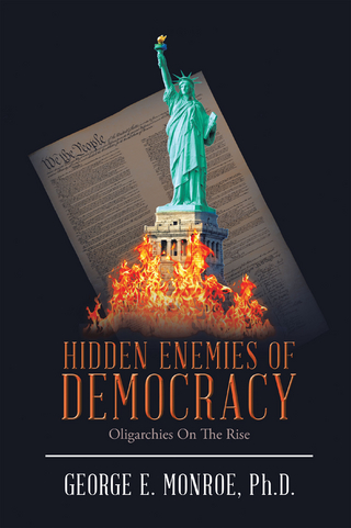 Hidden Enemies of Democracy