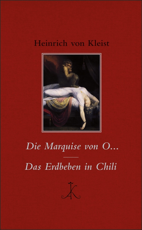 Die Marquise von O&hellip; / Das Erdbeben in Chili - Heinrich von Kleist