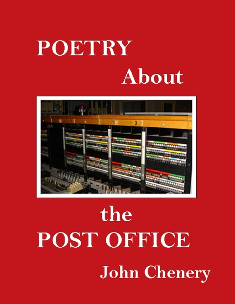 Poetry About the Post Office -  John Chenery