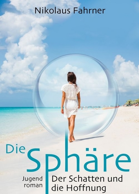 Die Sph&auml;re -  Nikolaus Fahrner