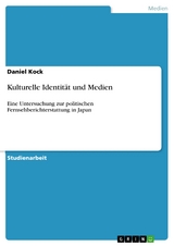 Kulturelle Identit&auml;t und Medien - Daniel Kock