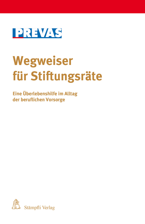 Wegweiser f&uuml;r Stiftungsr&auml;te - 