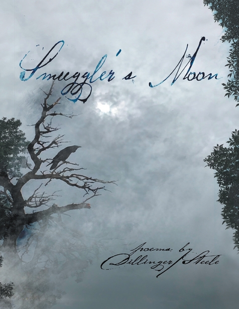 Smuggler's Moon -  Dillinger Steele